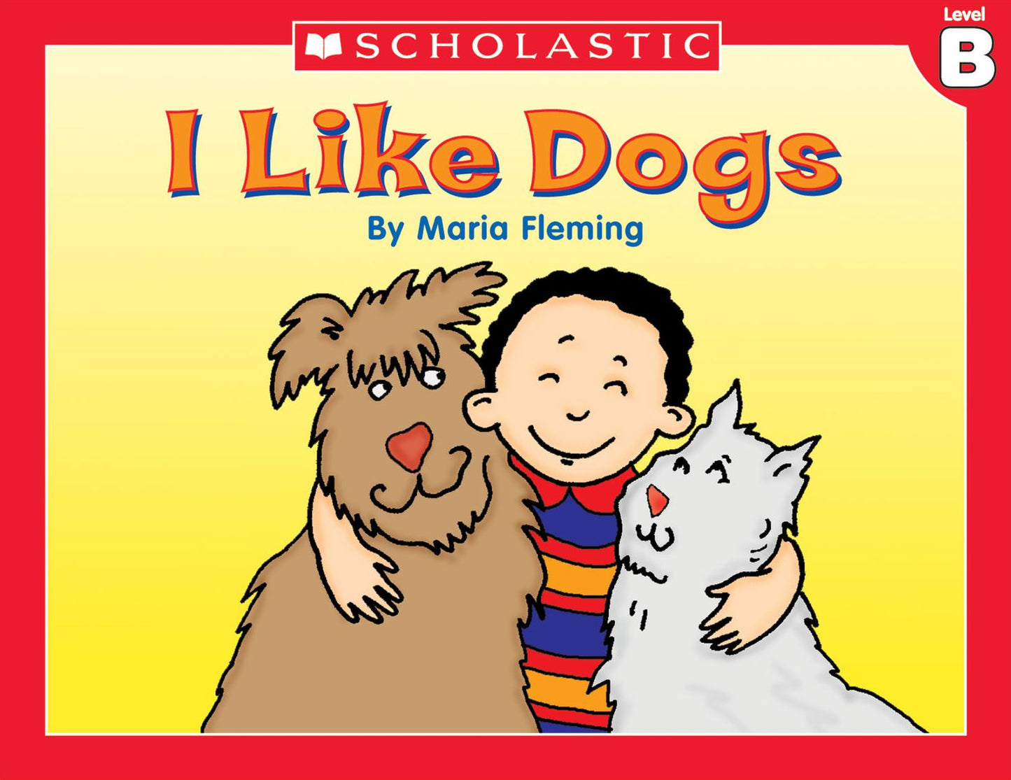 Little Leveled Readers: I Like Dogs! (Level B): Just the Right Level to Help Young Readers Soar! (PagePerfect NOOK Book)