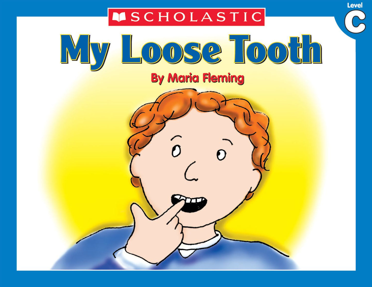 Little Leveled Readers: My Loose Tooth (Level C): Just the Right Level to Help Young Readers Soar! (PagePerfect NOOK Book)