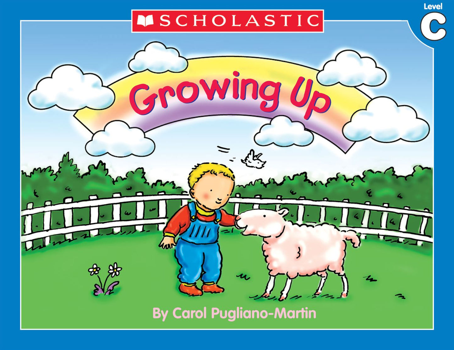 Little Leveled Readers: Growing Up (Level C): Just the Right Level to Help Young Readers Soar! (PagePerfect NOOK Book)