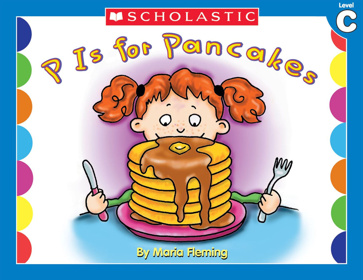 Little Leveled Readers: P Is For Pancake (Level C): Just the Right Level to Help Young Readers Soar! (PagePerfect NOOK Book)