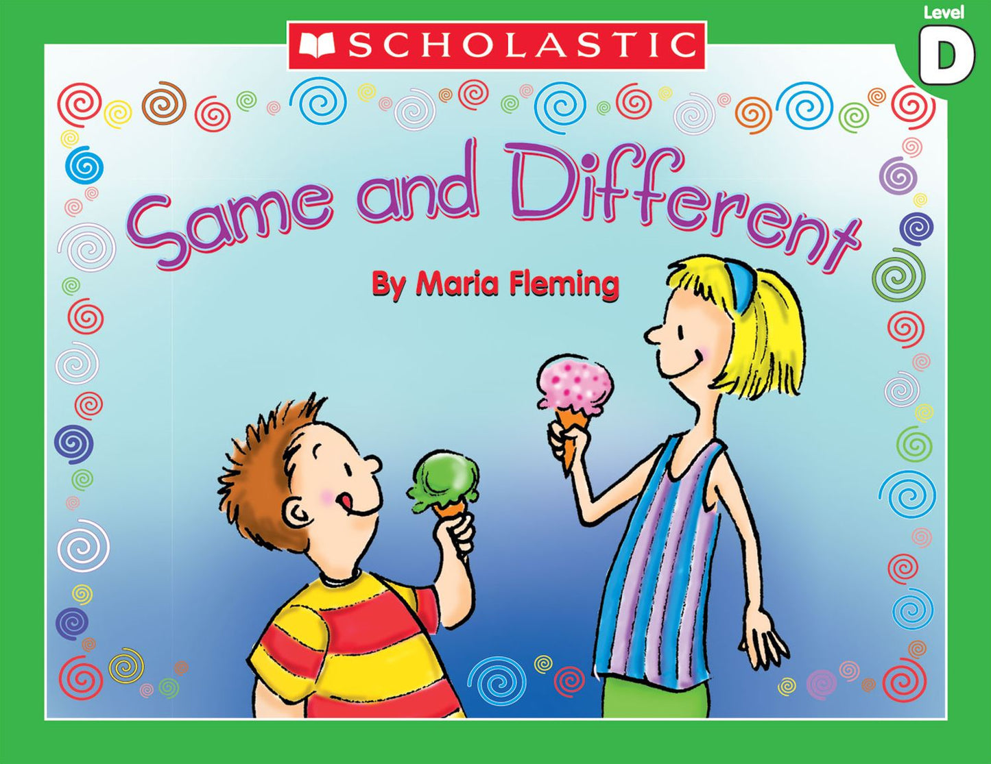 Little Leveled Readers: Same And Different (Level D): Just the Right Level to Help Young Readers Soar! (PagePerfect NOOK Book)