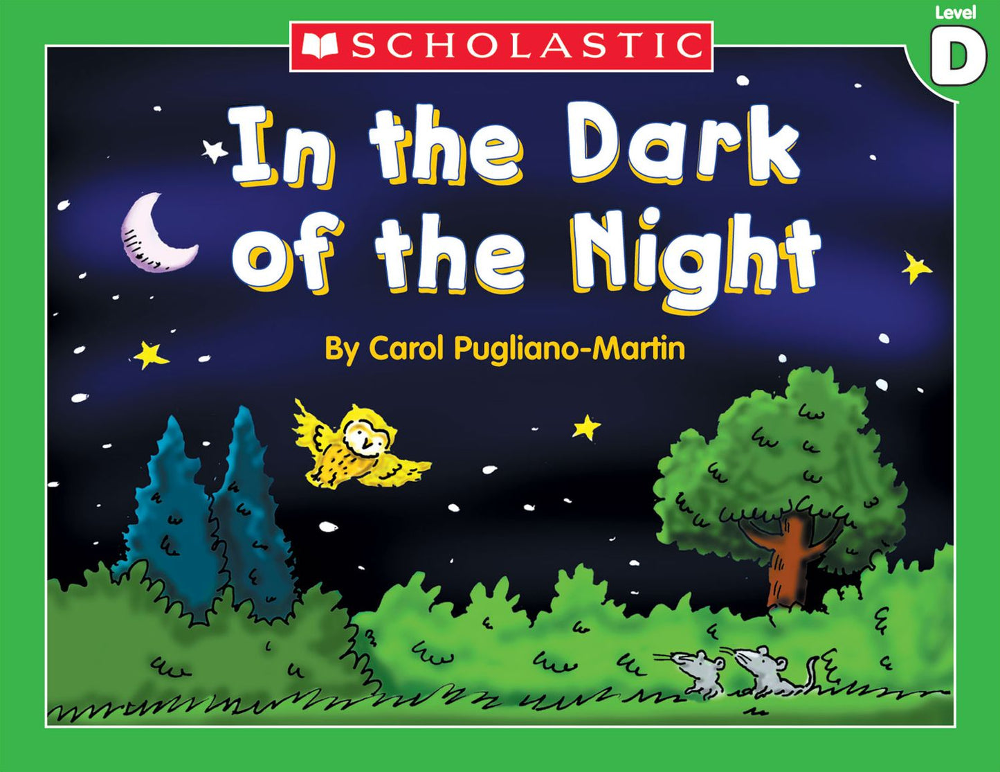 Little Leveled Readers: In The Dark Of The Night (Level D): Just the Right Level to Help Young Readers Soar!Just the Right Level to Help Young Readers Soar! (PagePerfect NOOK Book)