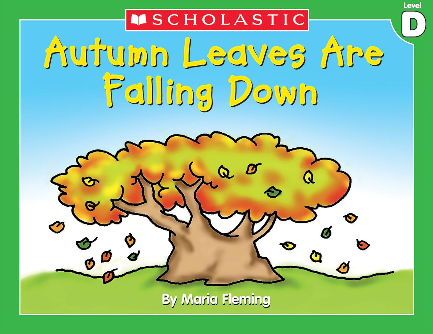 Little Leveled Readers: Autumn Leaves Are Falling Down (Level D): Just the Right Level to Help Young Readers Soar! (PagePerfect NOOK Book)
