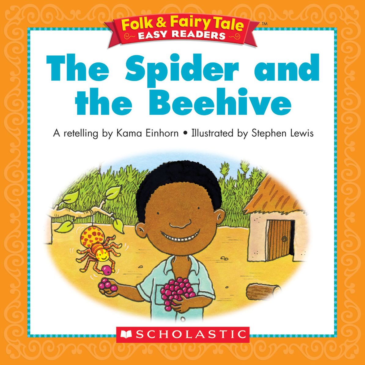Folk & Fairy Tale Easy Readers: The Spider And The Beehive (PagePerfect NOOK Book)