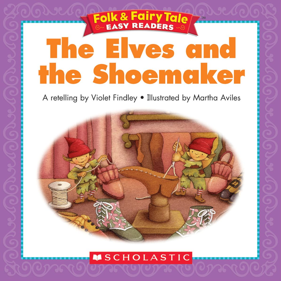 Folk & Fairy Tale Easy Readers: The Elves And The Shoemaker (PagePerfect NOOK Book)
