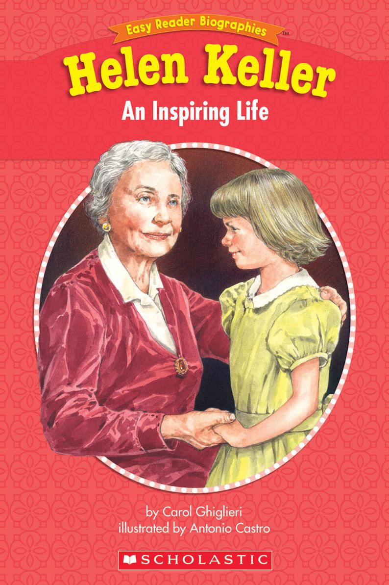 Easy Reader Biographies: Helen Keller: An Inspiring Life (PagePerfect NOOK Book)
