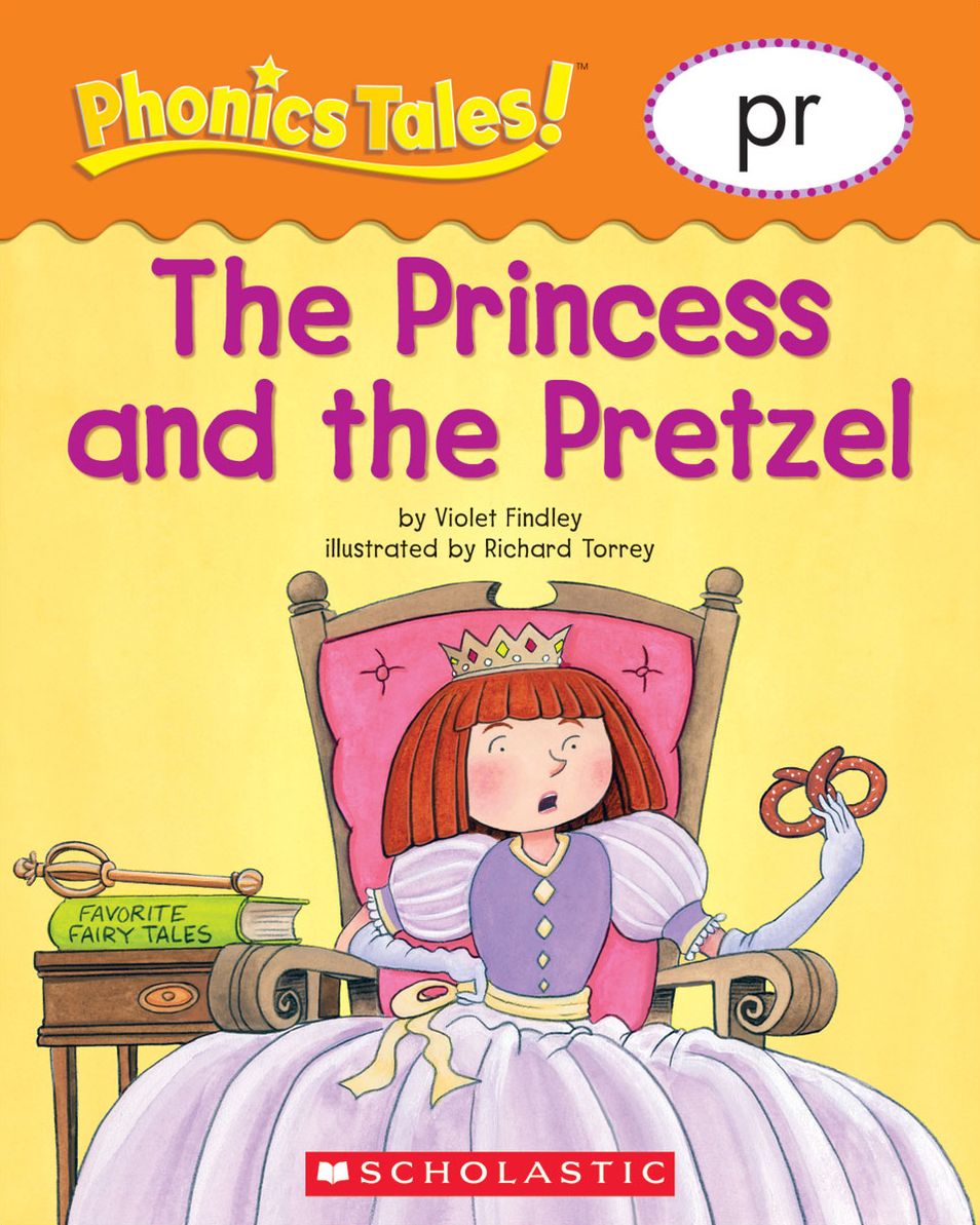 Phonics Tales: The Princess and the Pretzel (PR) (PagePerfect NOOK Book)