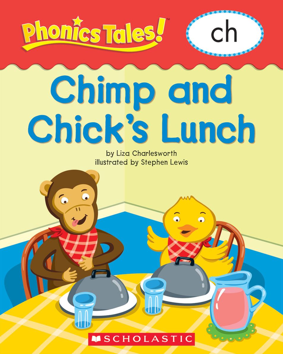Phonics Tales: Chimp and Chick's Lunch (CH) (PagePerfect NOOK Book)