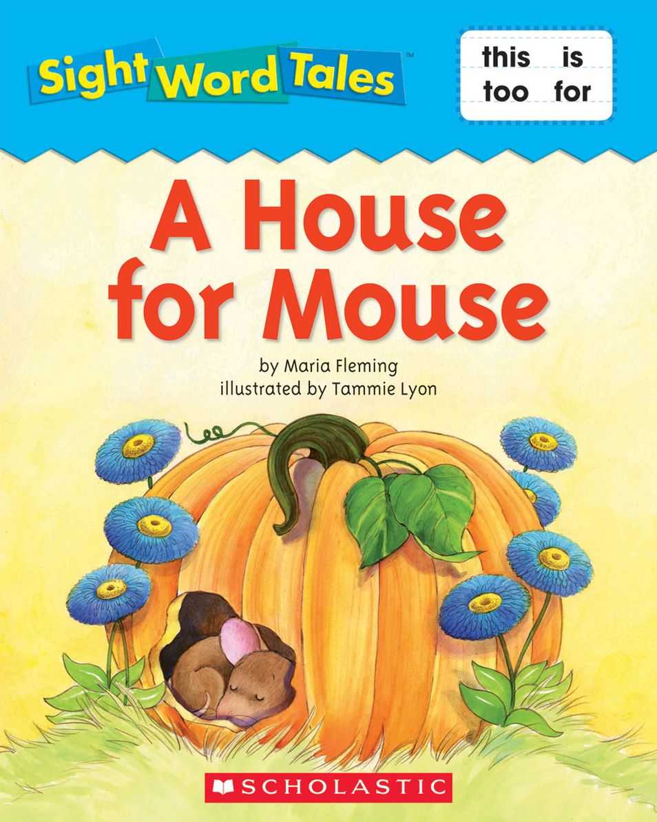 Sight Word Tales: A House for Mouse (PagePerfect NOOK Book)