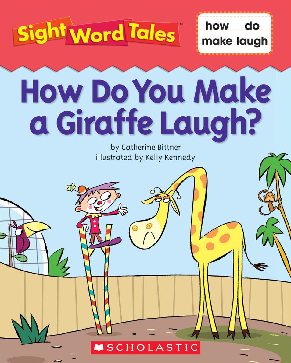 Sight Word Tales: How Do You Make a Giraffe Laugh? (PagePerfect NOOK Book)