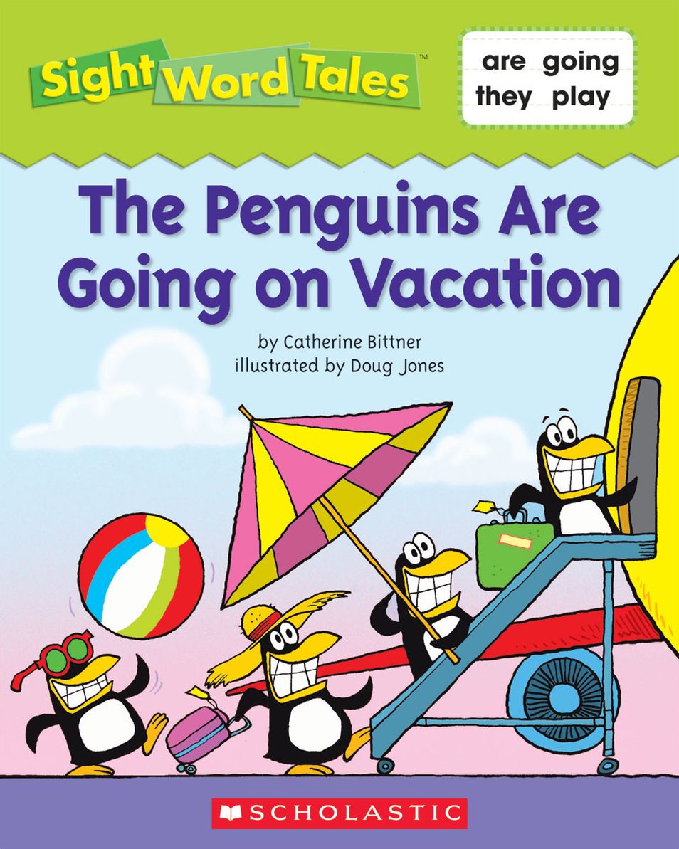 Sight Word Tales: The Penguins Are Going on Vacation (PagePerfect NOOK Book)