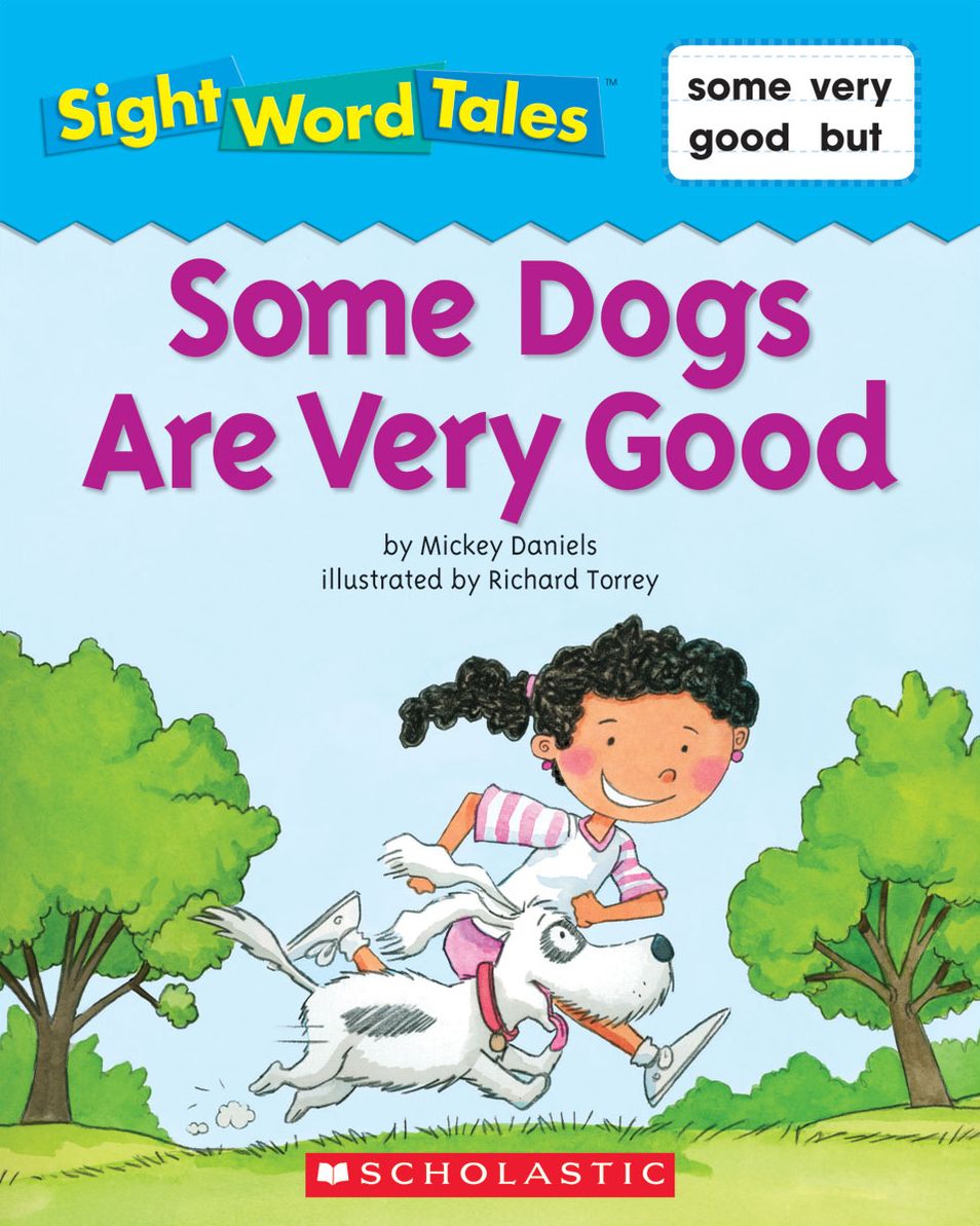 Sight Word Tales: Some Dogs Are Very Good (PagePerfect NOOK Book)