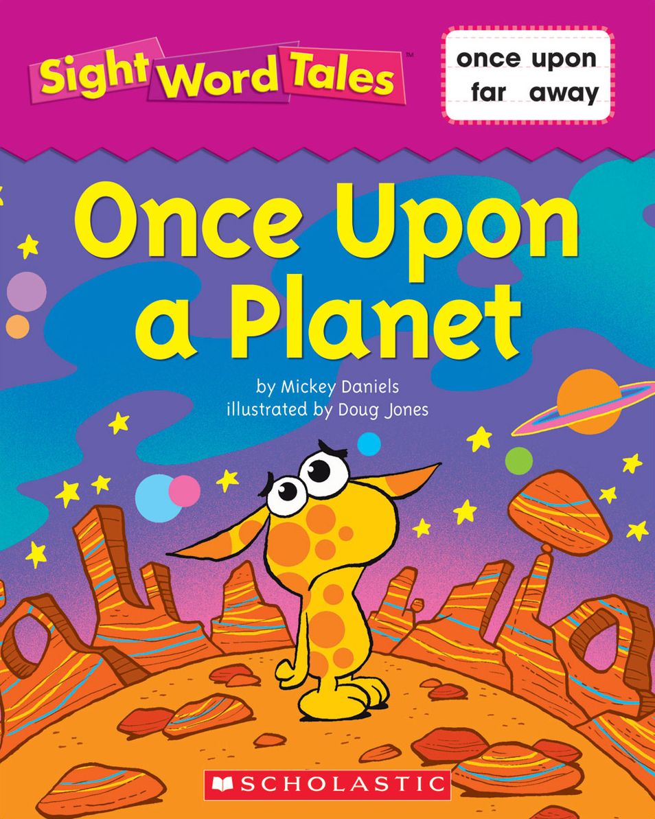 Sight Word Tales: Once Upon a Planet (PagePerfect NOOK Book)