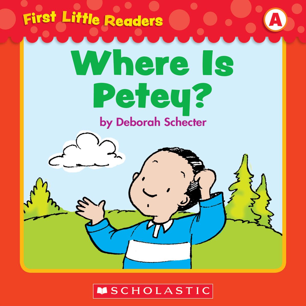 First Little Readers: Where Is Petey? (Level A) (PagePerfect NOOK Book)