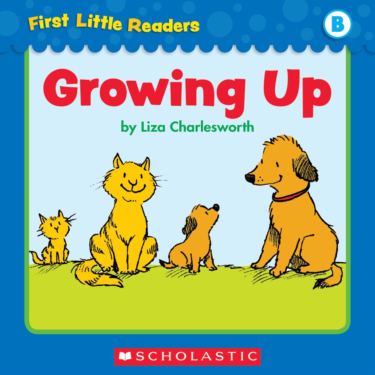 First Little Readers: Growing Up (Level B) (PagePerfect NOOK Book)
