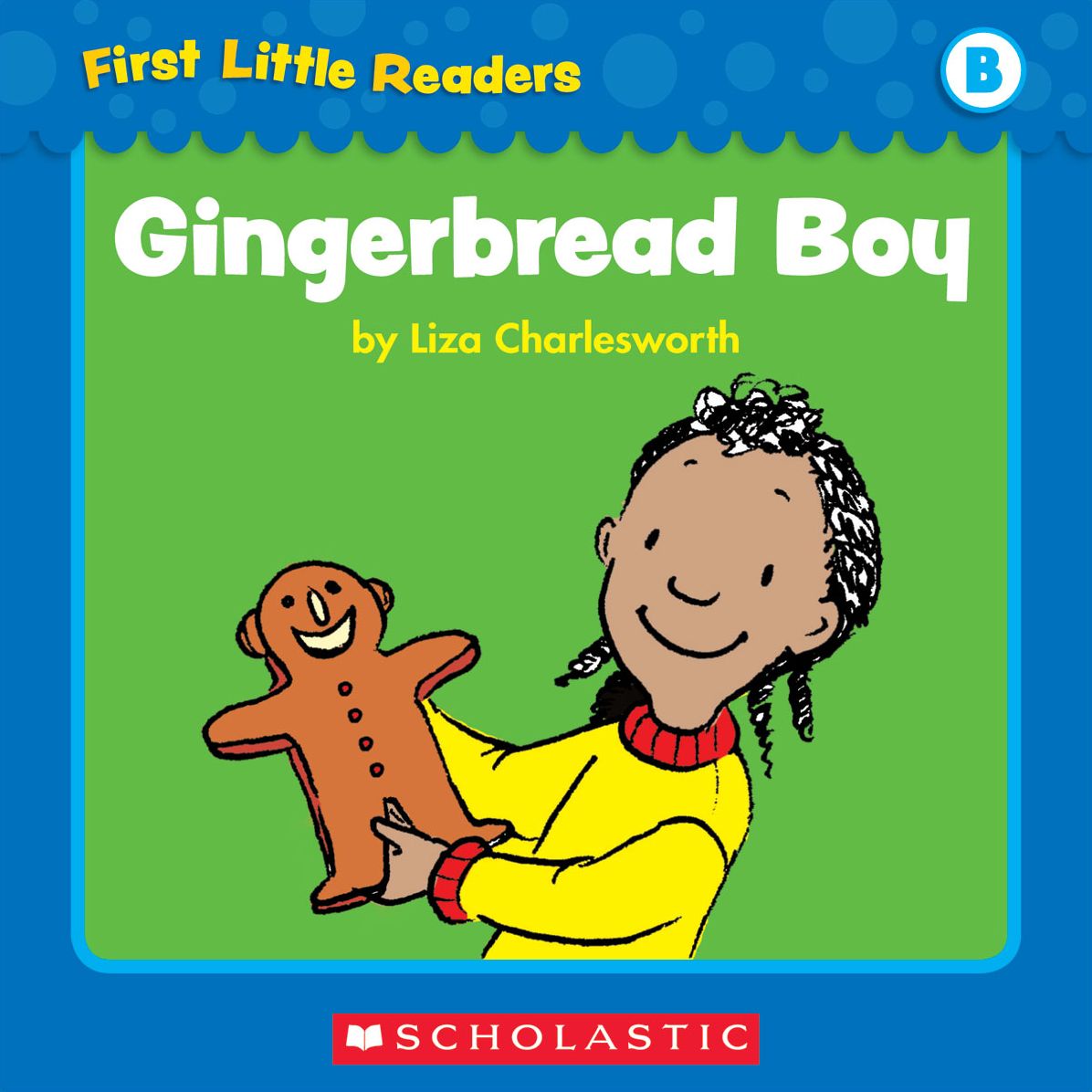 First Little Readers: Gingerbread Boy (Level B) (PagePerfect NOOK Book)