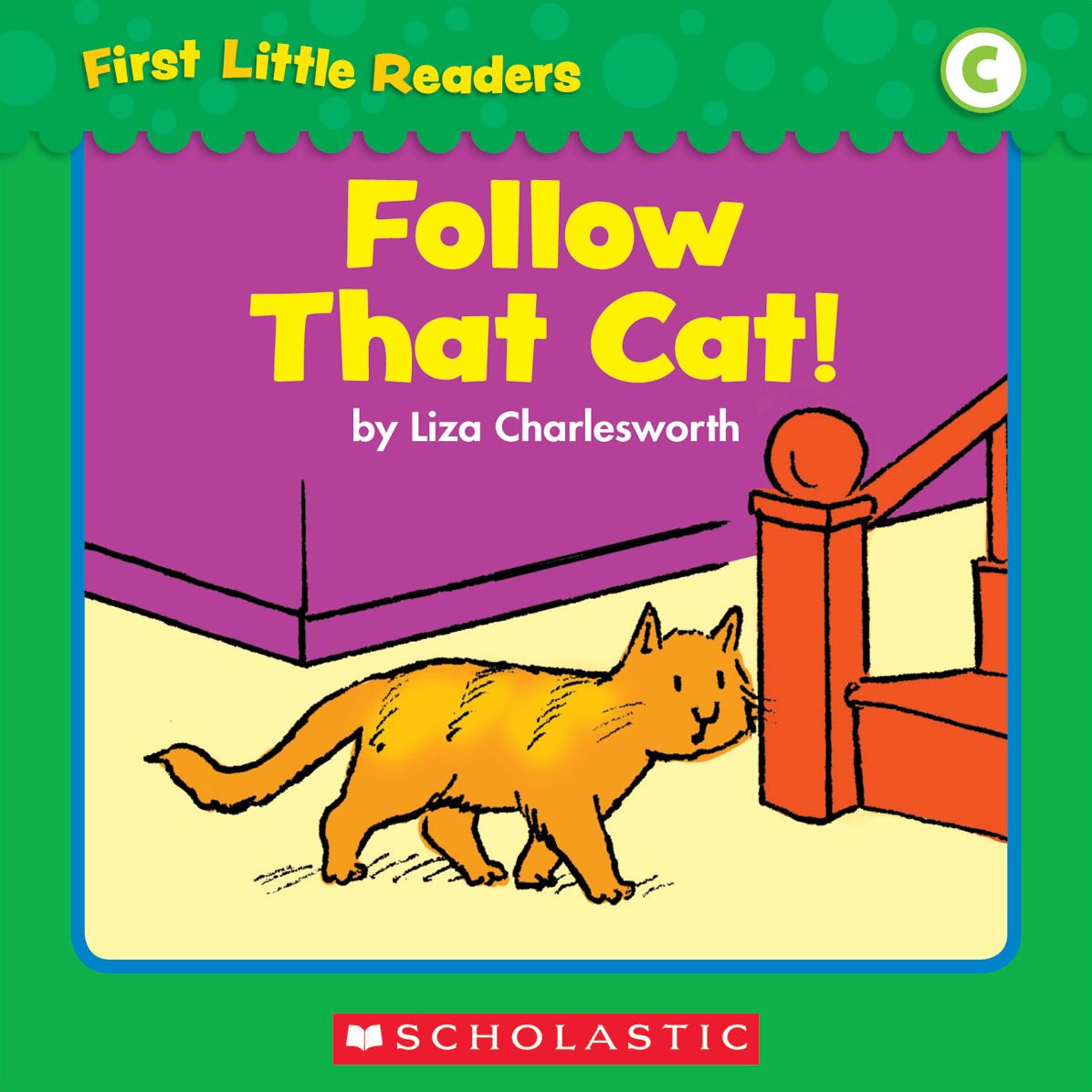 First Little Readers: Follow That Cat! (Level C) (PagePerfect NOOK Book)