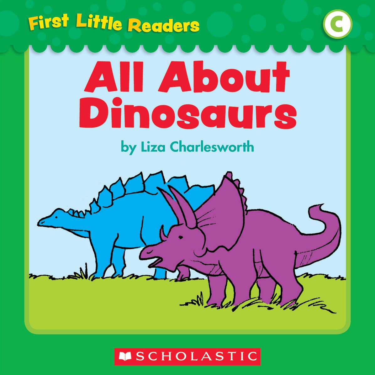 First Little Readers: All About Dinosaurs (Level C) (PagePerfect NOOK Book)