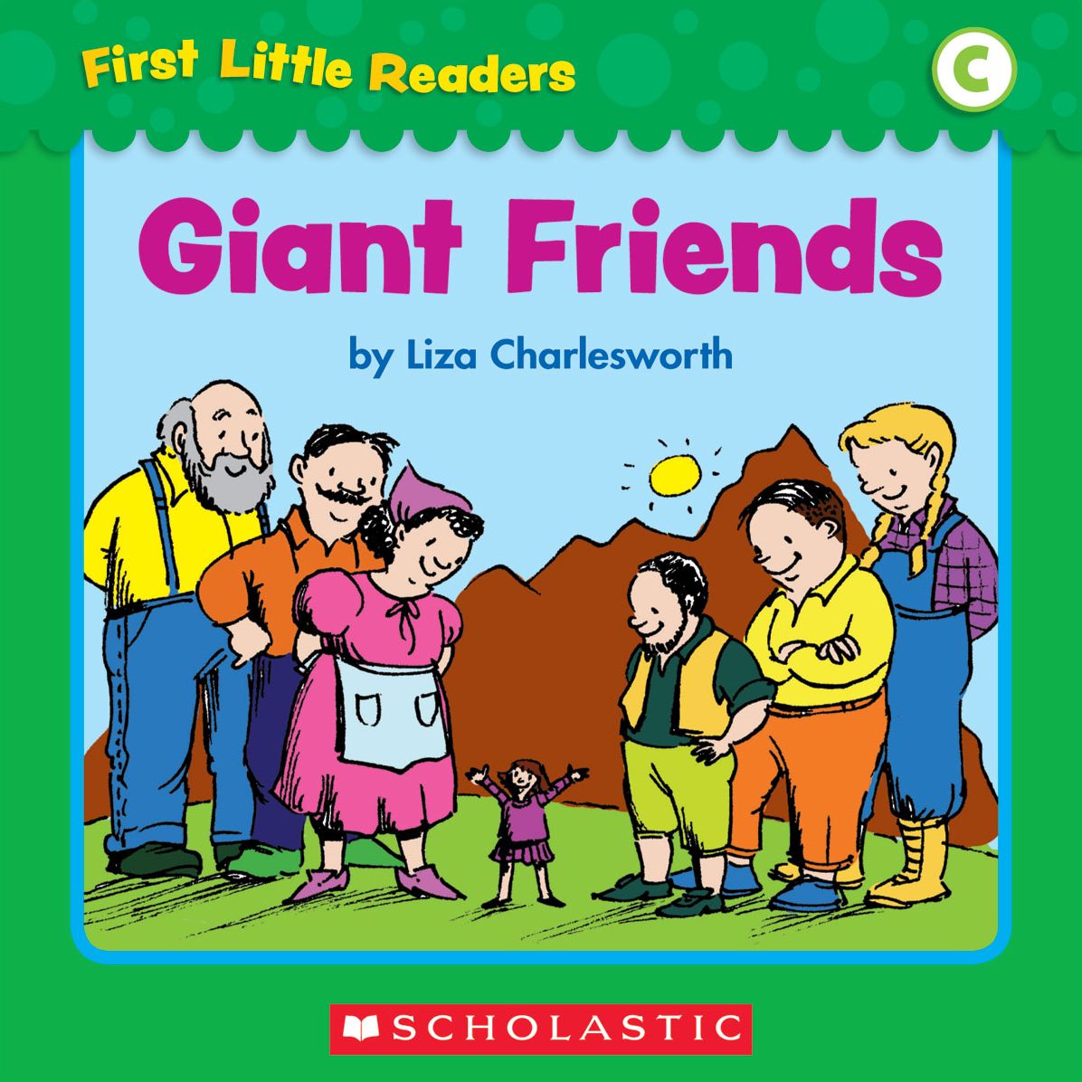 First Little Readers: Giant Friends (Level C) (PagePerfect NOOK Book)