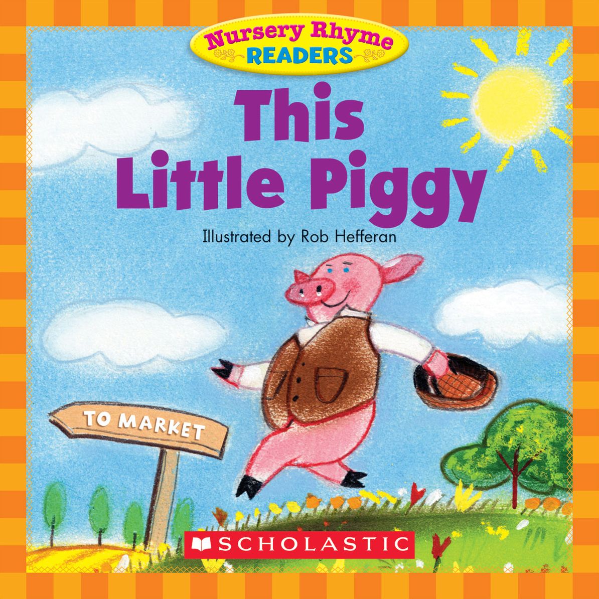Nursery Rhyme Readers: This Little Piggy (PagePerfect NOOK Book)