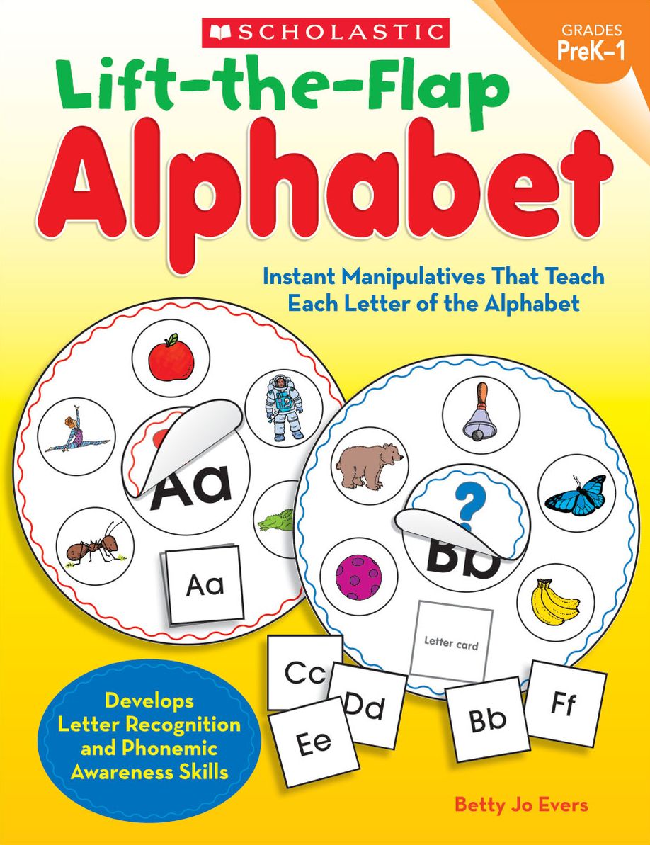 Lift-the-Flap Alphabet: Instant Manipulatives That Teach Each Letter of the Alphabet (PagePerfect NOOK Book)
