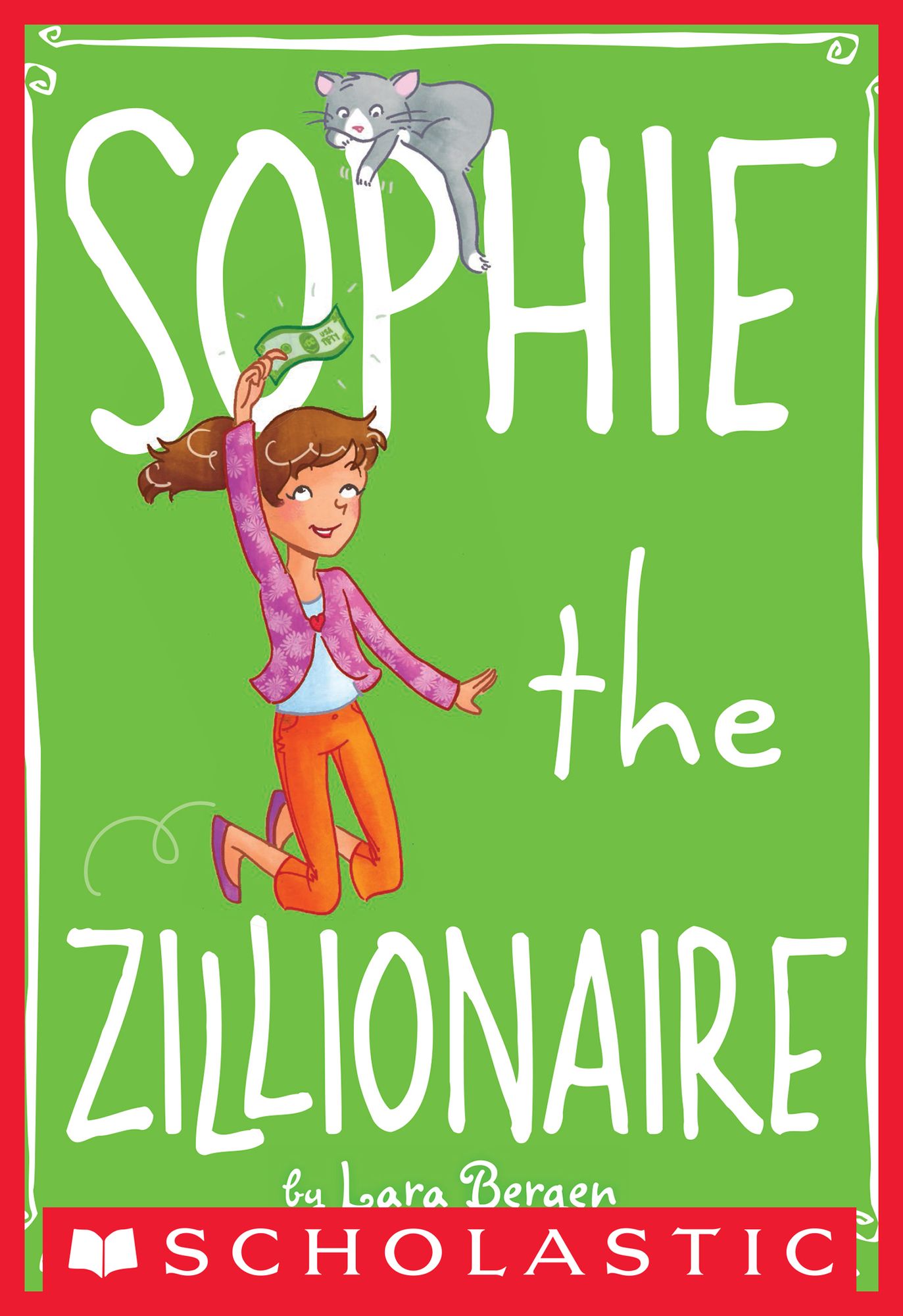 Sophie the Zillionaire (Sophie Miller Series #4)