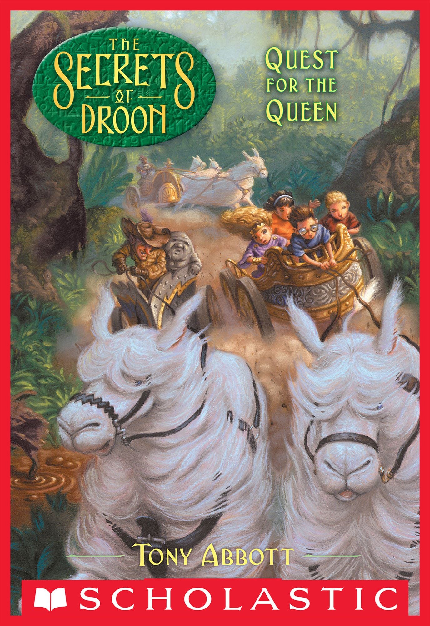 The Secrets of Droon #10: Quest for the Queen