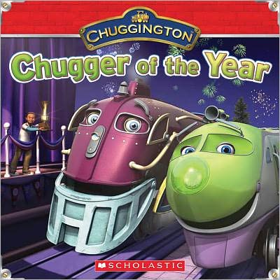 Chugger of the Year (Chuggington Series)