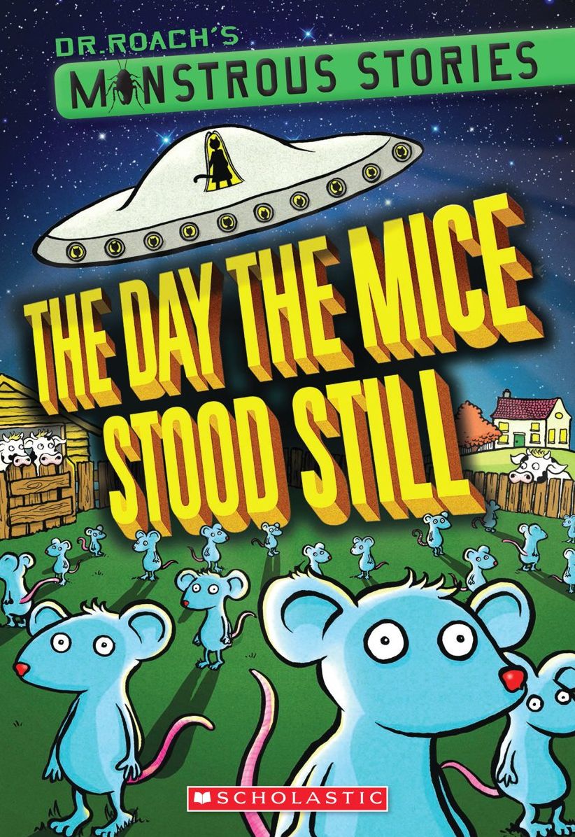 The Day the Mice Stood Still (Monstrous Stories Series #4)