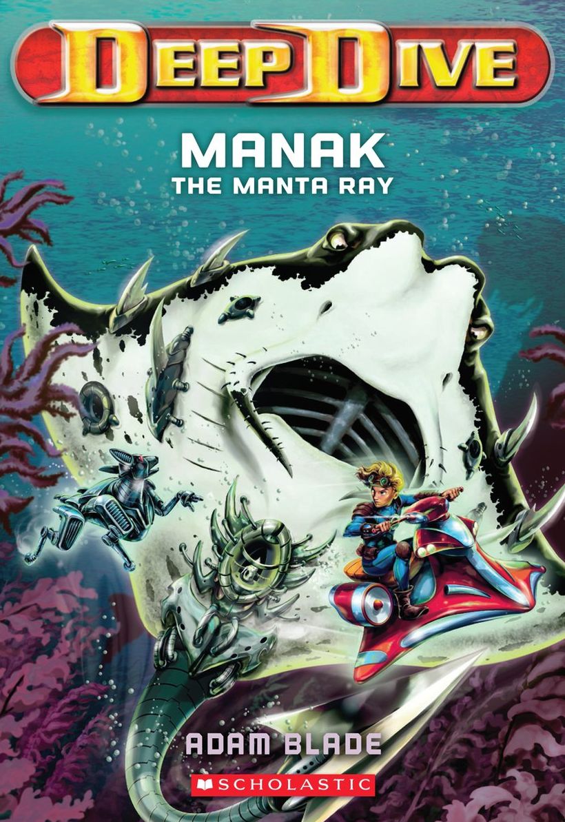 Manak the Manta Ray (Deep Dive Series #3)