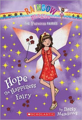 Hope the Happiness Fairy (Princess Fairies Series #1)