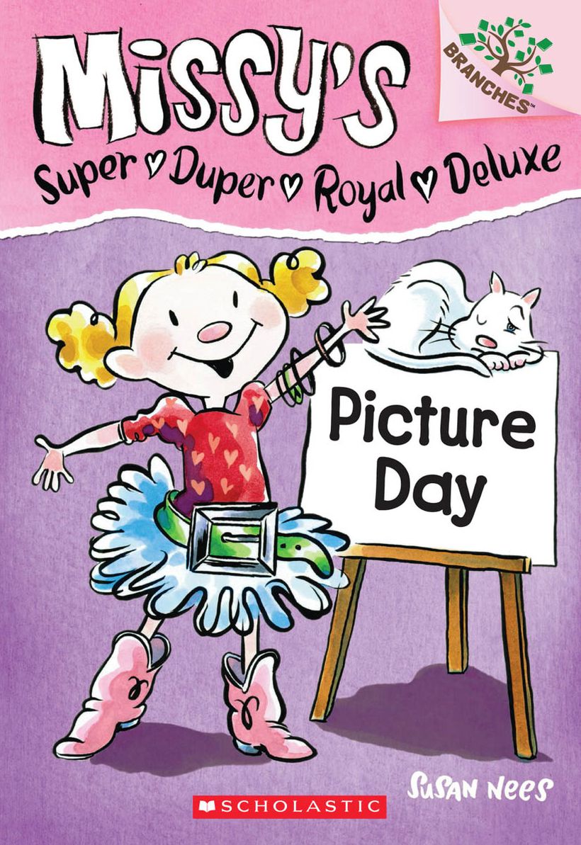 Picture Day: A Branches Book (Missy's Super Duper Royal Deluxe #1)