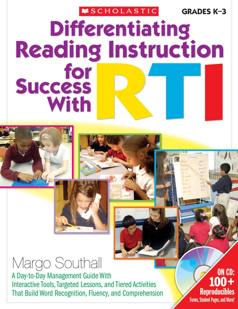 Differentiating Reading Instruction for Success With RTI: A Day-to-Day Management Guide With Interactive Tools, Targeted Lessons, and Tiered Activities, That Build Word Recognition, Fluency, and Comprehension (PagePerfect NOOK Book)