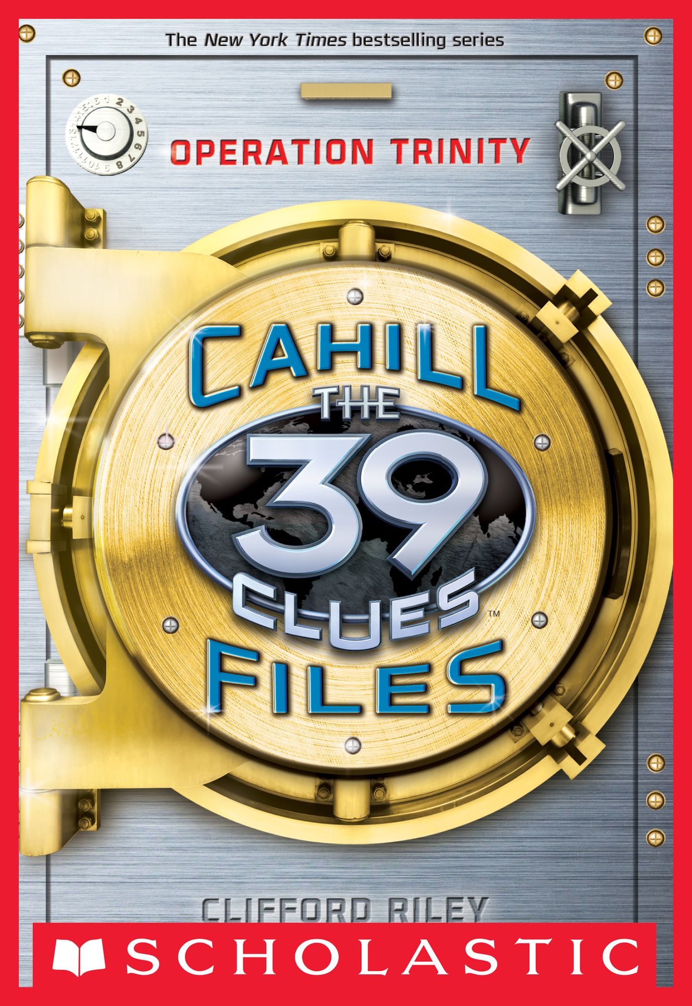 Operation Trinity (The 39 Clues: The Cahill Files #1)