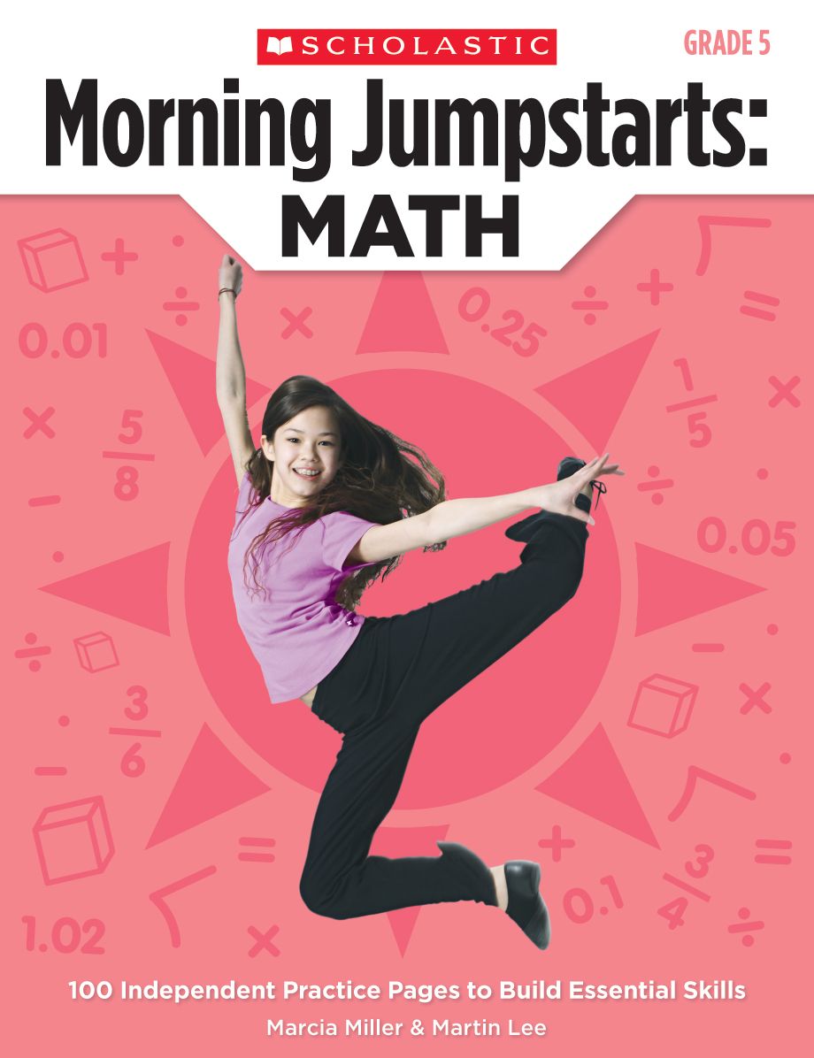 Morning Jumpstarts: Math: Grade 5: 100 Independent Practice Pages to Build Essential Skills
