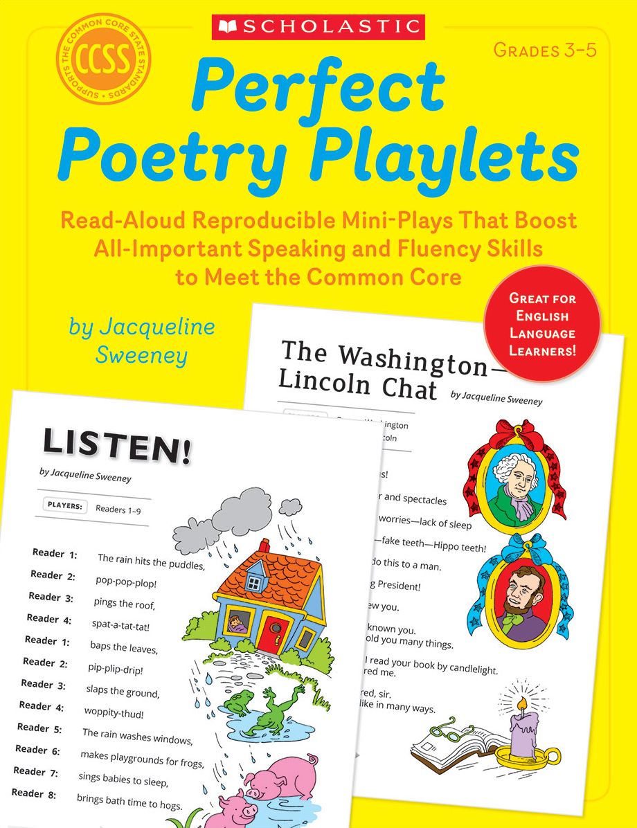 Perfect Poetry Playlets: Read-Aloud Reproducible Mini Plays That Boost All-Important Speaking and Fluency Skills to Meet the Common Core