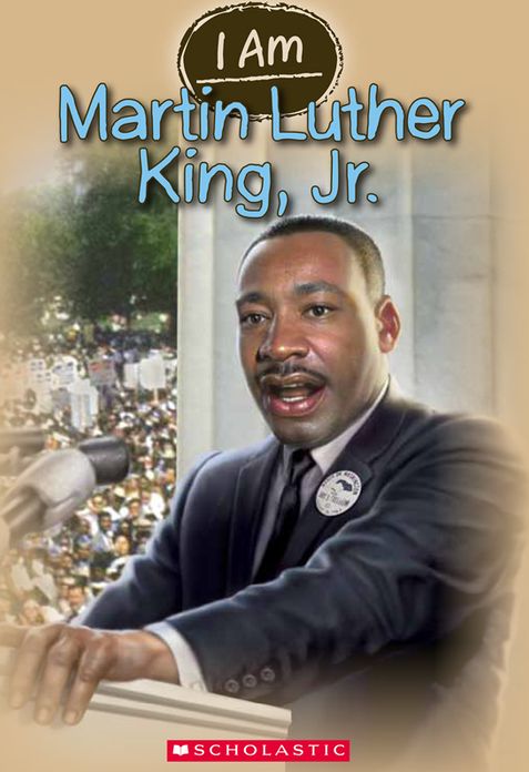 Martin Luther King Jr (Scholastic I Am Series #4)