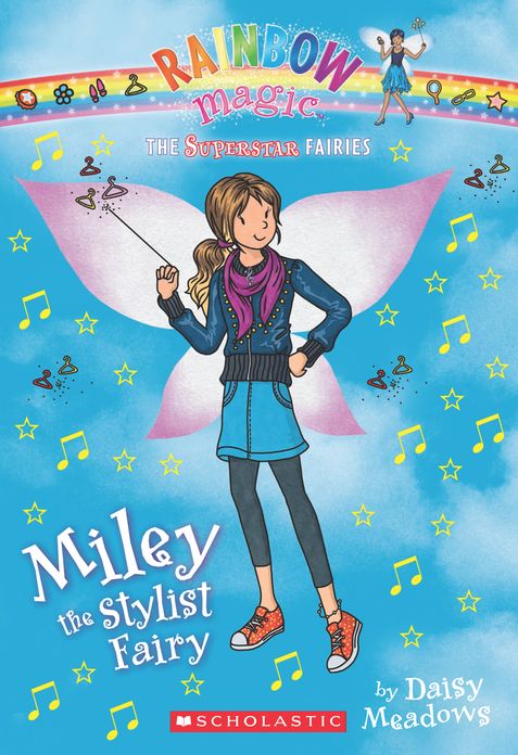 Miley the Stylist Fairy (Rainbow Magic: Superstar Fairies Series #4)
