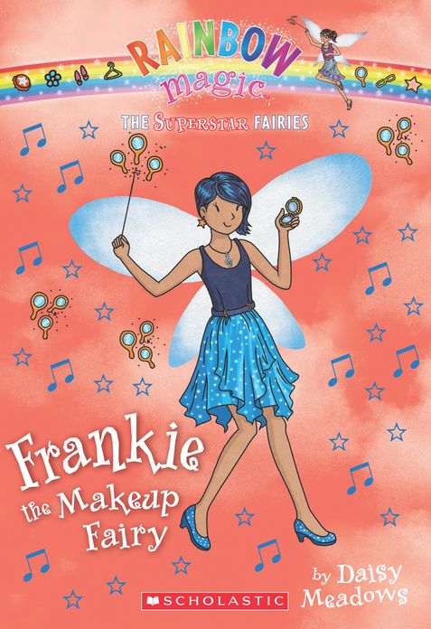 Frankie the Makeup Fairy (Rainbow Magic: Superstar Fairies Series #5)
