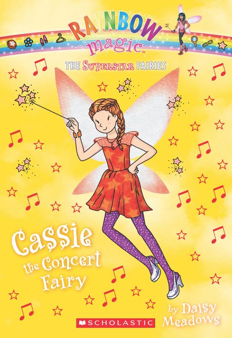Cassie the Concert Fairy (Rainbow Magic: Superstar Fairies Series #7)