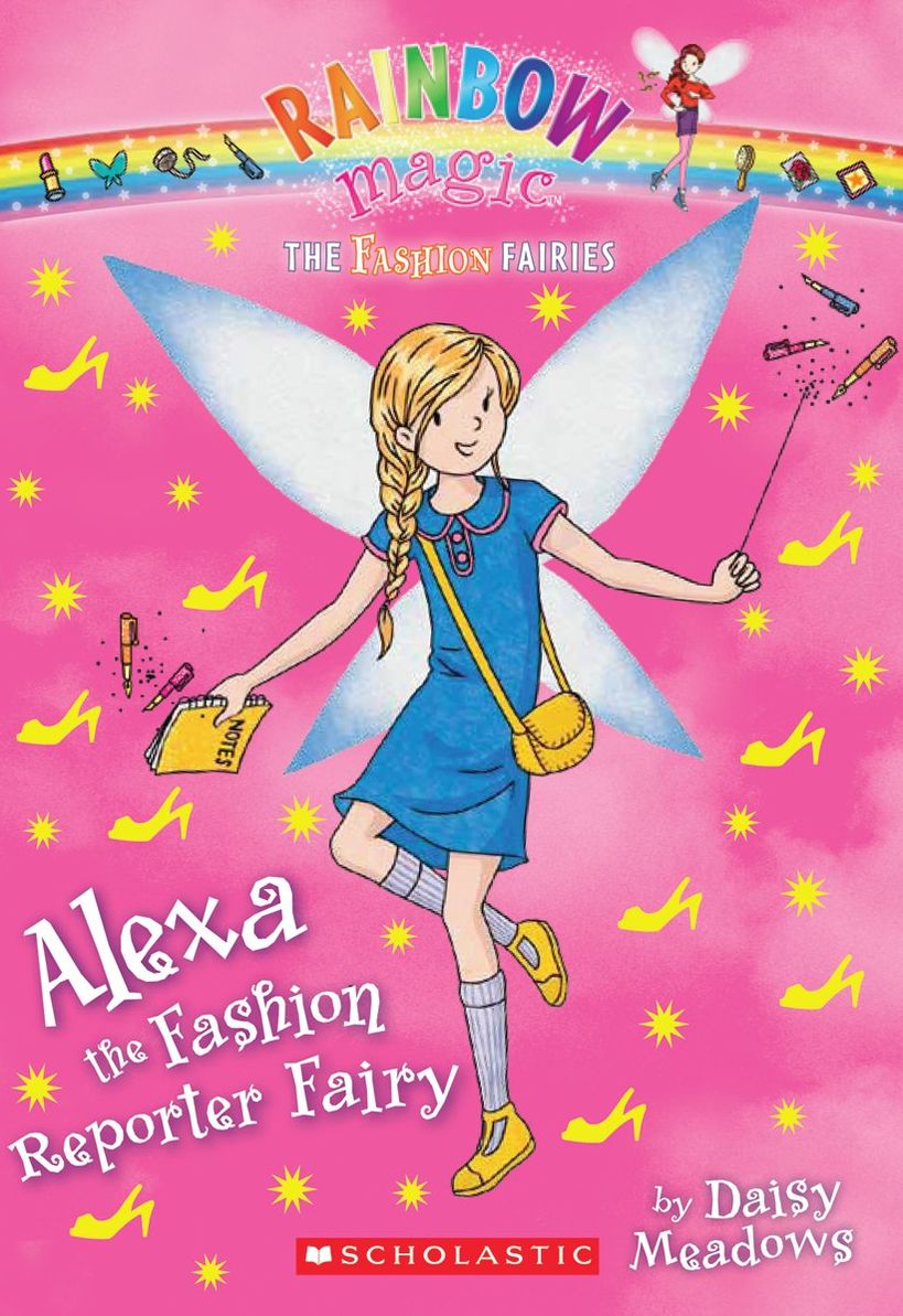 Alexa the Fashion Editor Fairy (Rainbow Magic: Fashion Fairies Series #4)