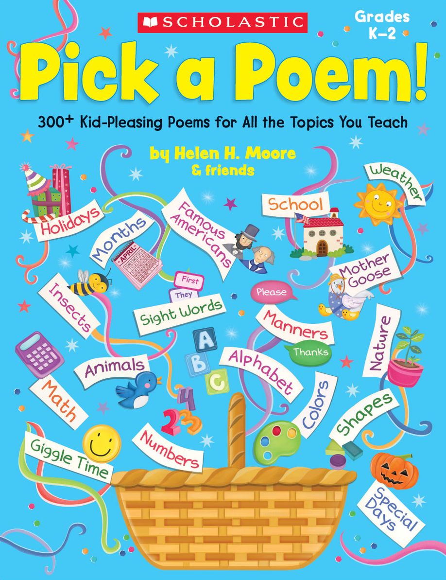 Pick a Poem!: 300+ Kid-Pleasing Poems for All the Topics You Teach