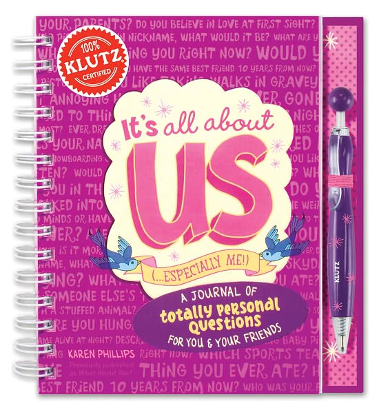 It's All About Us (...Especially Me!): A Journal of Totally Personal Questions for You & Your Friends