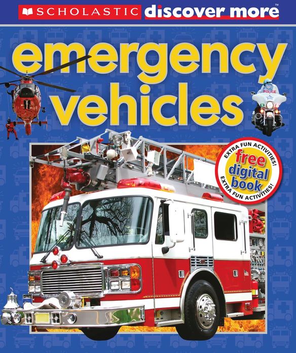 Emergency Vehicles (Scholastic Discover More Series)