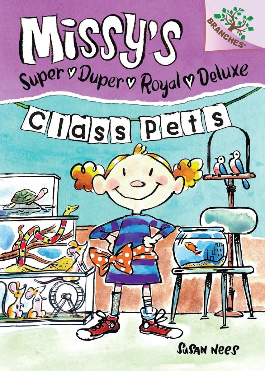 Class Pets (Missy's Super Duper Royal Deluxe Series #2)