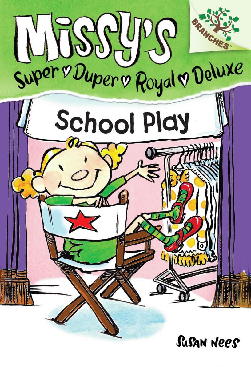 School Play (Missy's Super Duper Royal Deluxe Series #3)