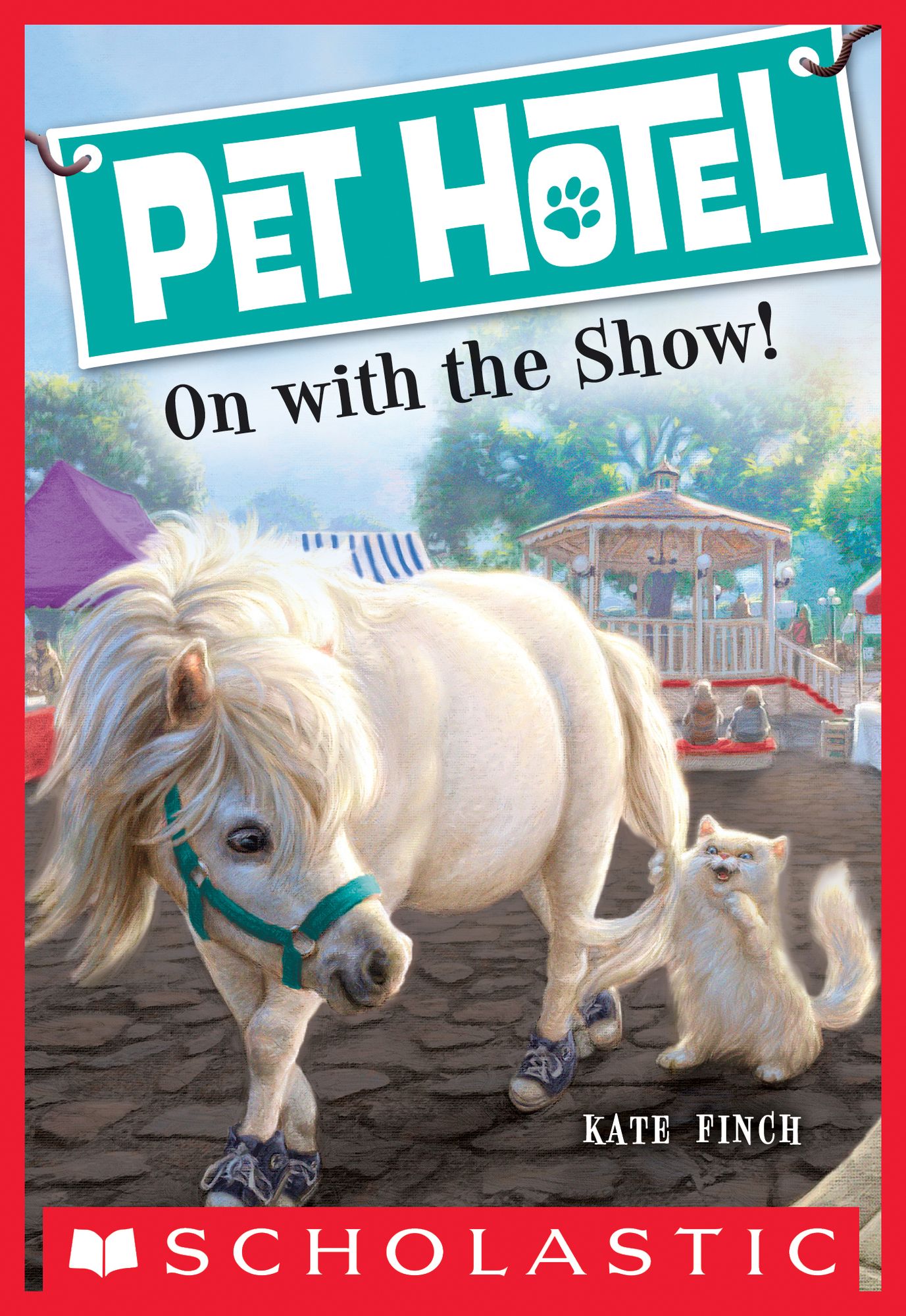 On With the Show! (Pet Hotel #4)