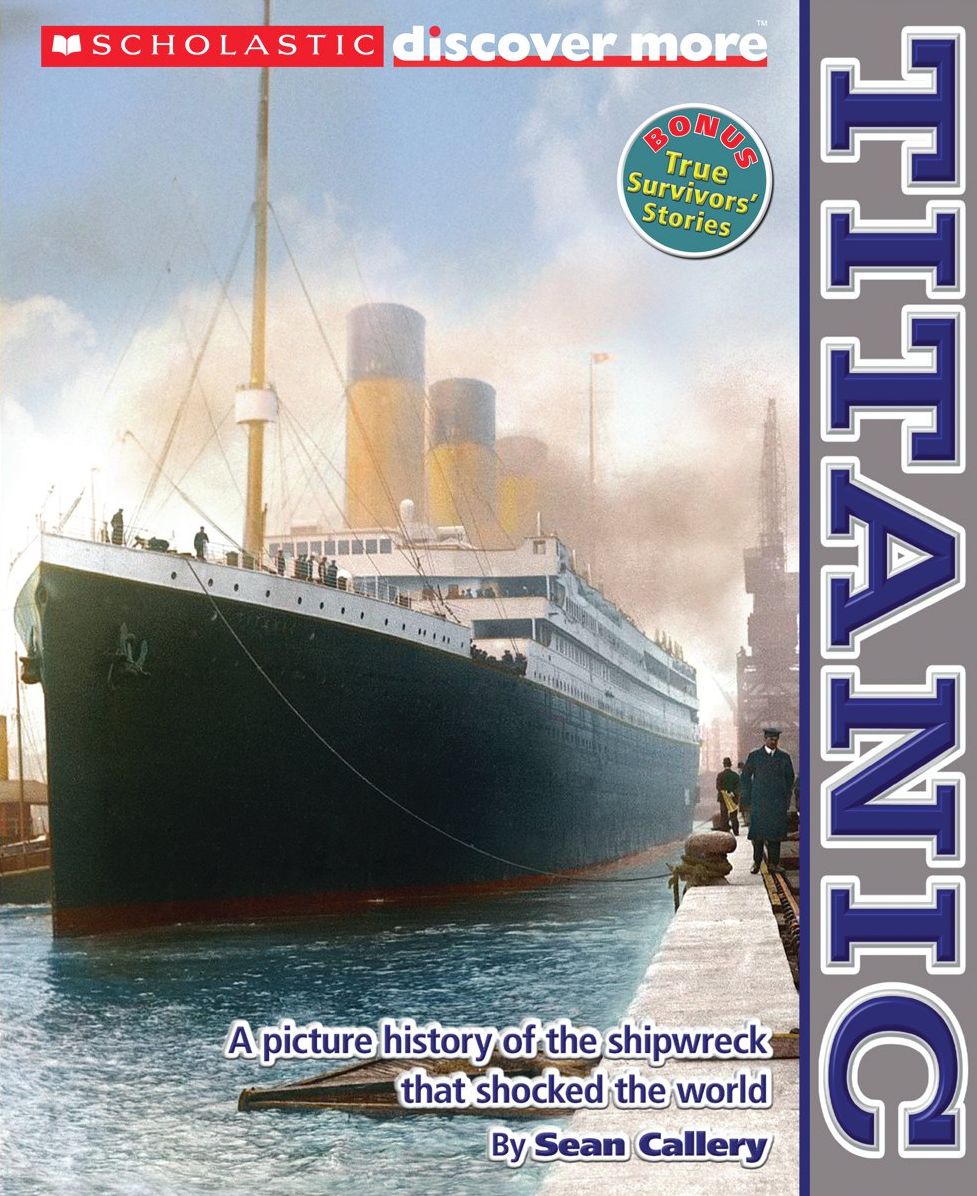 Titanic (Scholastic Discover More Series)