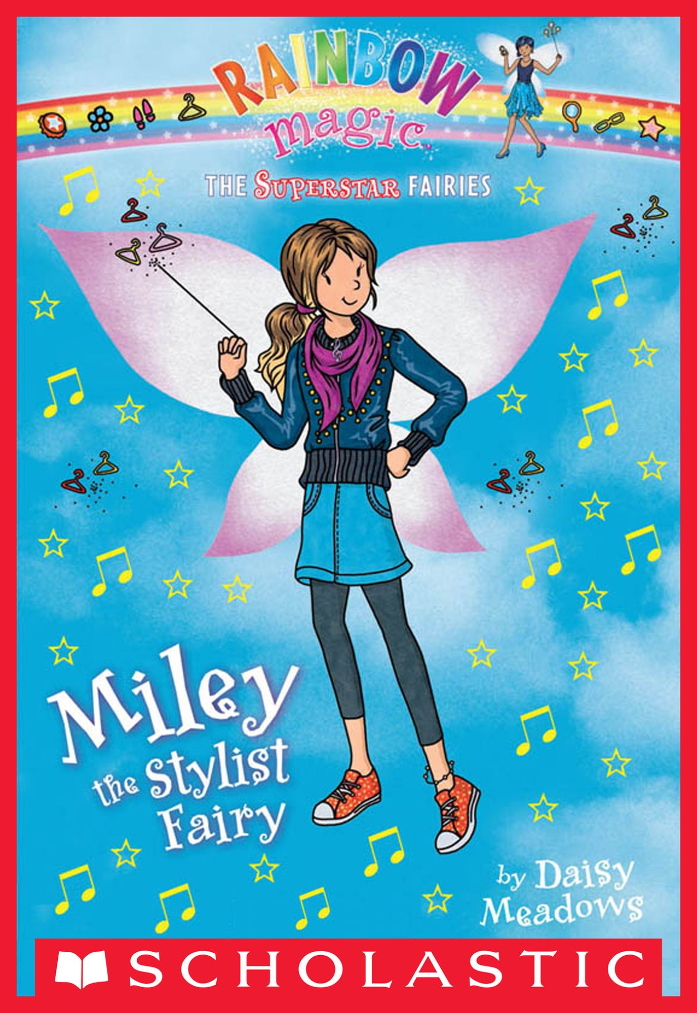 Miley the Stylist Fairy (Rainbow Magic: Superstar Fairies Series #4)