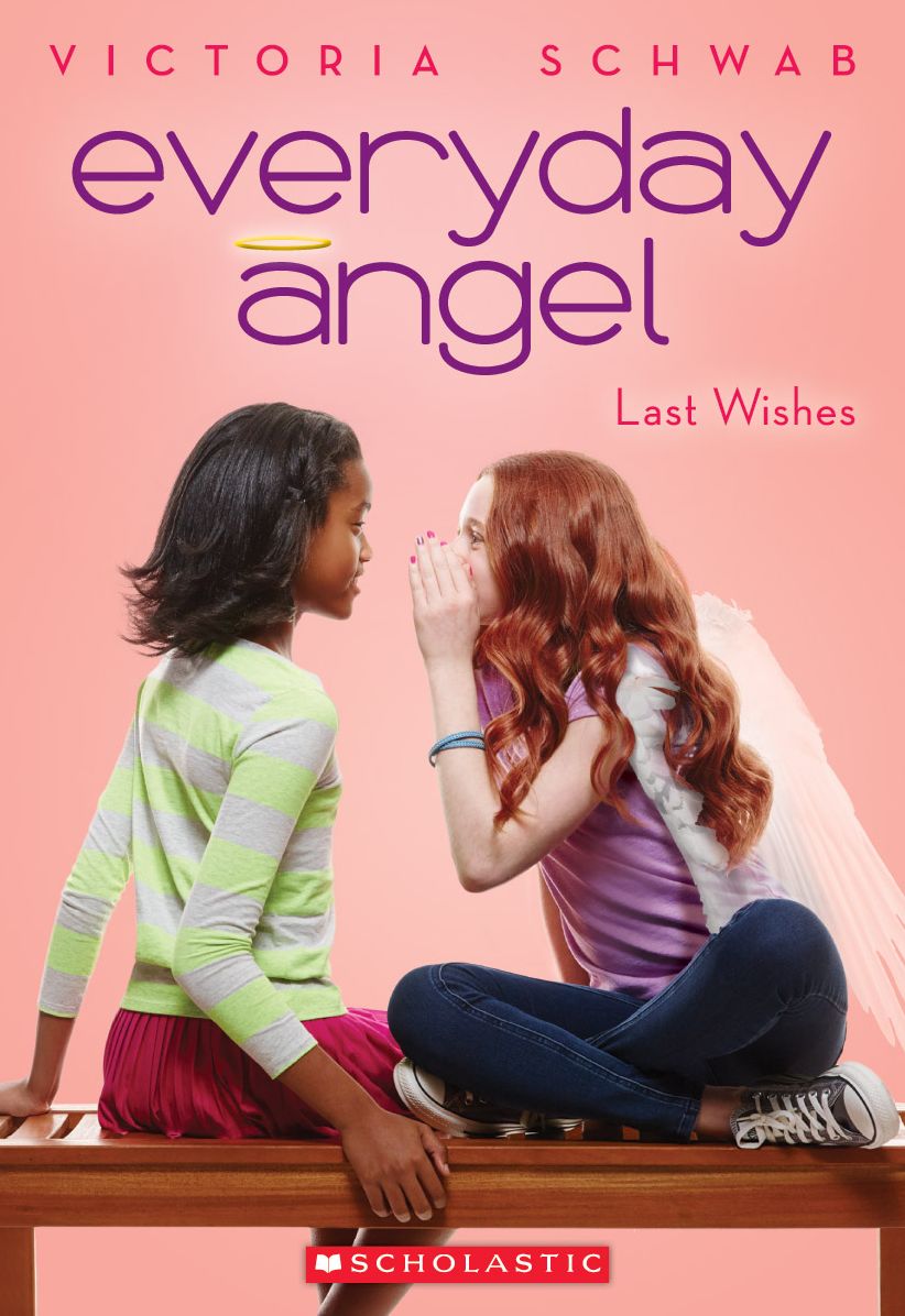 Last Wishes (Everyday Angel Series #3)